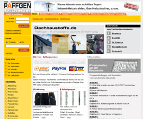 spezialbaustoffe.com: Päffgen - Dachbaustoffe, Klempnereibedarf, Dämmstoffe, Dachdecker
Baustoffe für Dach und Wand, Dachdeckerbedarf, Spenglerbedarf und vieles mehr. Günstige Angebote fnden Sie auch in unserem Baustoff-Discount Online-Shop.