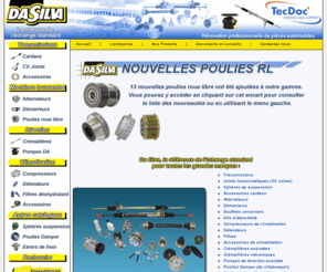 da-silva-sas.net: DA SILVA - La marque de l'échange standard
DA SILVA - La marque de l'échange standard, Transmissions, Machines tournantes, Climatisation