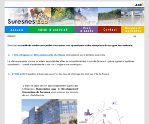 suresneseco.com: L'Association pour le Développement Economique de Suresnes vous propose les services de son hôtel d'activite
Suresneseco, Association pour le Développement Economique de Suresnes vous propose les services de son hôtel d'activite 