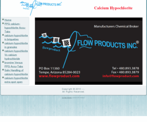 flowproduct.com: Calcium Hypochlorite Home Page
Joomla! - the dynamic portal engine and content management system