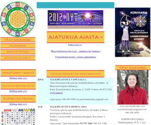 paivikaskimaki.com: Päivi Kaskimäki - Selvänäkijä - Maya-astrologi - Maya-kalenteri kurssit - Tampere
nettiin 220808