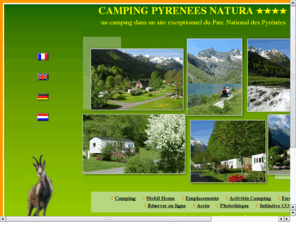 ecotourisme-pyrenees.com: camping des Pyrenees dont les propriétaires sont des moteurs de l'écotourisme dans leur profession
Un site exceptionnel dans le Parc National des Pyrenees, une structure de très grande qualité pour se ressourcer et y retrouver en toute simplicité bien-être et bien vivre.