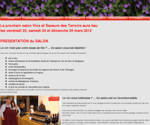 vins-saveurs.fr: Vins et Saveurs des Terroirs, Colmar - Accueil
Salon Vins et Saveurs des Terroirs, parc des exposition à Colmar Alsace. Rendez-vous des amoureux et des professionnels de la gastronomie, des chefs de cuisine des grands restaurants étoilés d'Alsace, Salon Vins et Saveurs des Terroirs, parc des exposition à Colmar Alsace. Rendez-vous des amoureux et des professionnels de la gastronomie, des chefs de cuisine des grands restaurants étoilés d'Alsace