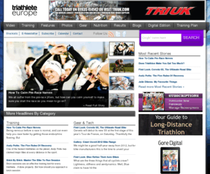 triathleteurope.com: Triathlete Europe – Triathlon and Ironman News, Gear, Nutrition, Photos, Videos and Training Tips
Europe's leading source for triathlon news and information.