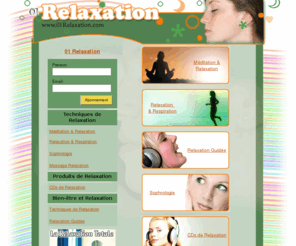 01relaxation.com: Techniques de relaxation pour votre bien être au quotidien
Découvrez ces techniques de Relaxation astucieuses, pour combattre le stress et augmenter votre bien être au quotidien.