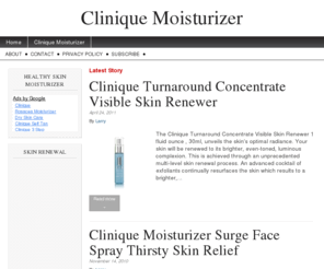 cliniquemoisturizer.com: Clinique Moisturizer
Clinique Moisturizer