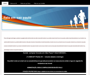 alugarflats.com: flats em sao paulo, flats em sp, flat em sao paulo, flat em sp, flats no Jardins, flats em moema, flats na vila nova conceição, flats no itaim, flats na vila olimpia, flats em pinheiros, flats no ibirapuera, flats na vila mariana, flats no aeroporto, flats na indianopolis, flats no Morumbi, flats em perdizes e em toda sao paulo.
flats em sao paulo, flats em sp, flat em sao paulo, flat em sp, flats no Jardins, flats em moema, flats na vila nova conceição, flats no itaim, flats na vila olimpia, flats em pinheiros, flats no ibirapuera, flats na vila mariana, flats no aeroporto, flats na indianopolis, flats no Morumbi, flats em perdizes e em toda sao paulo.