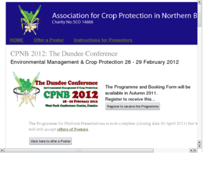 cpnb.org: Crop Protection in Northern Britain
Crop Protection in Northern Britain is a biennial Conference, that takes place in Dundee Scotland It is the foremost event for crop protection issues in Northern Britain