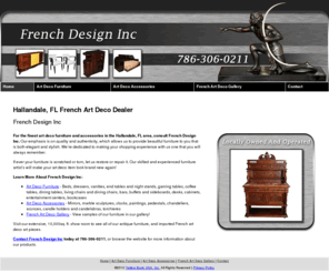 davidhugonantiquerepair.com: French Art Deco Dealer Hallandale, FL - French Design Inc
French Design Inc provides the finest art deco furniture and accessories to Hallandale, FL. Locally owned and operated. Call 786-306-0211.