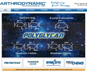 poly-chews.com: Arthrodynamic
ArthroDynamic Technologies, Inc., developers of Polyglycan, a veterinary medical device containing a sterile solution of hyaluronic acid, chondroitin sulfate and acetyl-d-glucosamine designed to replace synovial fluid lost during joint surgeries.