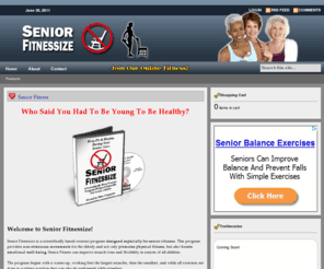 seniorfitnessize.com: Senior Fitness
Senior Fitnessize, Fitness designed for Seniors