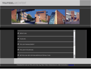 tilitzki.com: Architekturbüro Dipl.-Ing. Peter Tilitzki | Facharchitekt für Verwaltungsgebäude | Facharchitekt für Industriegebäude | Architekt |
Architekt für Industrie- und Verwaltungsgebäude mit Spezialisierung im Bereich der graphischen Industrie. In Verbindung mit ausgewählten Fachingenieuren und Sonderfachleuten, werden koordinierte Planungs-, Organisations- und Überwachungsleistungen erbracht.