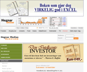 hegnarbok.com: Hegnar Medias Bokklubb - HegnarOnline
Hegnar Online gir deg Hegnar Medias Bokklubb. Økonomi, børs og finans eller næringsliv - vi holder deg oppdatert!