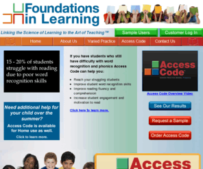 variedpracticelearning.com: Foundations in Learning
Foundations in Learning is a provider of scientifically based intervention solutions for elementary and middle school age students. Our researchers and program developers have decades of experience in creating, testing, and providing schools with effective programs to meet the individual needs of their students.