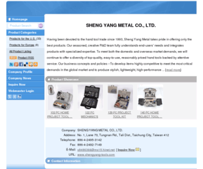 shengyang-tools.com: SHENG YANG METAL CO., LTD. - Homepage
SHENG YANG METAL CO., LTD., No. 1, Lane 73, Tungnan Rd., Tali Dist., Taichung City, Taiwan 412, Taiwan