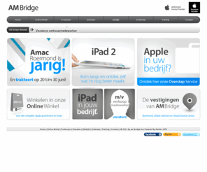 maccenter.nl: De Apple dealer van Limburg - AM Bridge is gevestigd te Sittard en Roermond - Webshop, Service, Zakelijk, Onderwijs, Training, informatief.
AM Bridge, De apple dealer van zuid Limburg te Sittard Geleen.