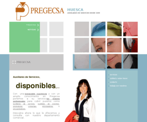 empresasservicios-huesca.net: Huesca - Pregecsa
Aqui puede obtener información mediante los diferentes links directos.
