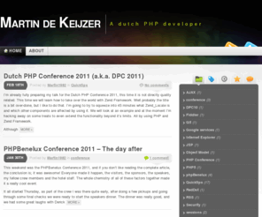 martindekeijzer.nl: Martin de Keijzer | A dutch PHP developer
Martin de Keijzer blogs about his adventures in the world of PHP and Zend Framework