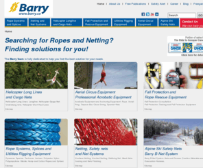 barry.ca: Ropes and Nettings Systems | Helicopter Long Lines and Cargo Nets
Ropes and Netting Systems from industry leader Barry Cordage. Contact Us Today! 800-305-2673