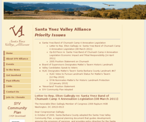 santaynezvalleyalliance.org: Santa Ynez Valley Alliance
The mission of the Valley Alliance is to work collaboratively with individuals, 
	Valley Alliance groups and governments to protect the rural character of the Santa Ynez Valley 
	and support good stewardship of natural and agricultural resources through 
	education, comprehensive planning and public participation.