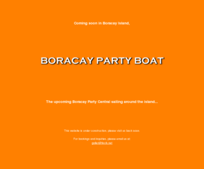 boracaypartyboat.com: Boracay Party Boat - Party Venues in the middle of the sea around Boracay Island
Party Central of Boracay Island. Venues and entertainment center sailing across the famous Boracay seas.