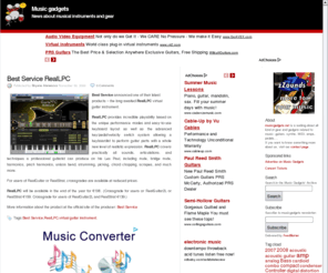 musicgadgets.net: Music gadgets » News about musical instruments and gear
musicgadgets.net is a weblog about all kind of gear and gadgets related to music. We want to show all news we can find about hardware related to music.