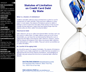 statuteoflimitationsoncreditcarddebt.com: Statute of Limitations on Credit Card Debt By State.
Time Barred Debt - Statute of Limitations on Credit Card Debt By State.