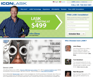 personahealth.net: Denver LASIK / John Elway / $499 Denver custom LASIK eye surgery Icon LASIK
Denver LASIK eye surgery starting at $499 per eye. John Elway selected the Icon Lasik center in Denver, Colorado. Icon LASIK has the best custom lasik surgery available in Denver, Grand Junction, Castle Rock, Broomfield, and throughout Colorado.