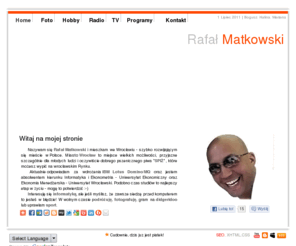 matkowski.info: RafalMatkowski.com - Rafa Matkowski
RafalMatkowski.com - Strona prywatna Rafaa Matkowskiego.