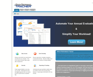 officerperformancetracker.com: Paperless Annual Performance Evalutions for Police,Corrections, and Dispatch
State-of-the-art evaluation software for your agency.  Our web-based system allows Police, Corrections, and Dispatch Officers to easily track performance reviews.