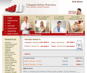 cheapest-valtrex-pharmacy.com: Cheapest Valtrex Pharmacy :: Your Cheapest Online Pharmacy
Cheapest Valtrex Pharmacy, Your Cheapest Online Pharmacy