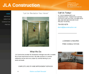 jlaconstruction.net: JLA Construction - Home
"Let Us Revitalize Your Home"