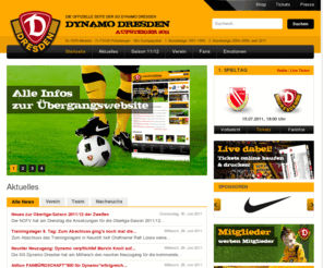 sg-dynamo-dresden.org: SG Dynamo Dresden - offizielle Homepage
Die SG Dynamo Dresden - der Kultverein aus dem Osten Deutschlands spielte in der 1. Bundesliga und 2. Bundesliga als 1. FC Dynamo Dresden und kann
auf eine erfolgreiche Geschichte zurück blicken. Erfolge: 8x DDR-Meister, 7x FDGB-Pokalsieger, 98 Europacup-Spiele. Derzeit kämpft der Traditionsverein nach 
dem Abstieg in die Regionalliga um den Wiederaufstieg in die 2. Bundesliga