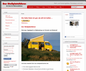 xn--stellplatzfhrer-9vb.com: Der Stellplatzfhrer - Wohnmobil Stellpltze in Deutschland
Der Stellplatzfhrer bietet ausfhrliche, kostenlose und bebilderte Informationen zu Wohnmobilstellpltzen in Deutschland. Mit Hilfe von komfortablen Suchmglichkeiten ist der ideale Stellplatz/bernachtungsplatz schnell gefunden.