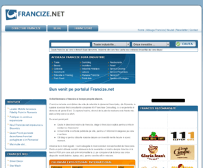 francize.net: Francize.net - Francize, Sisteme de Franciza, Plan de afaceri la cheie, idei de afacere - Francize Romania
Portal de oferte cu francize din romania si din strainatate, afaceri in franciza, idei noi de afaceri, afaceri la cheie