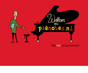 pianoles.nl: Pianoles.nl - De database met pianoleraren van Nederland
Welkom op Pianoles.nl. De grootste database met pianoleraren van Nederland. De site waarop u gemakkelijk en snel een pianoleraar in uw omgeving kunt vinden.
