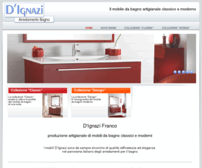 dignazi.com: D'ignazi Arredamento Bagno
Arredamento Bagno mobili artigianali classici e moderni