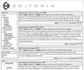 editorix.org: Editorix.org: Das IT-Journalismus-Blog:
Der Treffpunkt für IT-Journalisten: Gerüchte, Heftkritiken, News, Presse-Ansprechpartner und vieles mehr