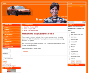 marykatharine.com: Mary Katharine Racing
The home page of Mary Katharine, professional race car driver, mother of 5, & executive pastry chef.