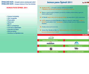 bonuspassspindl.cz: BonusPass-největší atrakce Špindlerova Mlýna na jednom místě
www.bonuspassspindl.cz, bonuspassspindl.cz