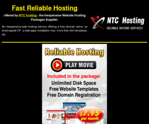 fastreliable-hosting.com: Fast Reliable Hosting Packages by NTChosting
Fast reliable hosting packages. Unlimited inexpensive hosting package (unmetered storage, data transfer, domains hosted) delivered by NTChosting - the renowned hosting solutions supplier.