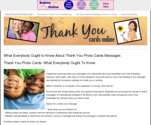 thankyouphotocards.org: What Everybody Ought To Know About Thank You Photo Cards Messages
Thank you photo cards provide ways to send thank you messages including thank you poems or thank you quotes and sayings.  Uncover secrets to saying thank you.