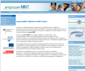 empowermint.de: empowerMINT - Über empowerMINT
empowerMINT - Angebote für Mädchen und jungen Frauen in Mathematik, Informatik, Naturwissenschaft und Technik in Berlin