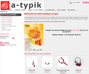 a-typik.com: A-typik, Bijoux et objets éthiques en provenance de Colombie
Artisanat et bijoux en tagua de Colombie, A-typik est un acteur du commerce équitable depuis 2006.