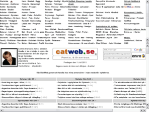 catweb.se: CatWeb: Sveriges bästa & mesta internetguide, länkkatalog, portal, startsida, på nätet sen -97
CatWeb: Internetguide, Lnkkatalog, Portal, Startsida. Sveriges bsta & mest kompletta guide- p ntet sedan 1997.