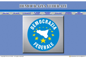 democraziafederale.com: DEMOCRAZIA FEDERALE
Associazione culturale e politica