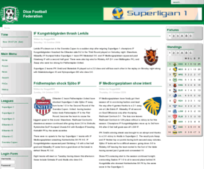 dicefootball.net: Dice Sports Federation - Home
Joomla - the dynamic portal engine and content management system