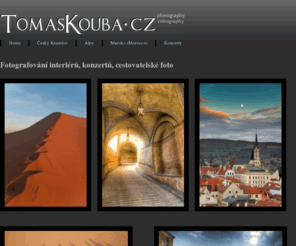 tomaskouba.cz: Fotografie | TomasKouba.cz
Tomáš Kouba - fotogalerie vybraných výtvorů. Cestování, architektura, HDR, interiéry, konzerty.