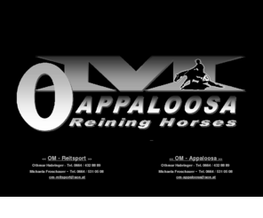 om-appaloosa.com: Austrian Appaloosa OH-Booger-Bar & Pintas-Top-Reward by OM-Appaloosa Reining horses
OM-Appaloosa, OH-Booger-Bar, Pintas-Top-reward, Appaloosa-Reining-Horses, Zucht und Haltung reinrassiger Appaloosa, Ausbildung zum Westernreiten durch unseren Trainer