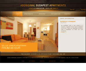 budapestcentralaccommodation.com: Budapest Cheap Apartments - Rental apartment in Budapest - Cheap accommodation in Budapest - Aboriginal Budapest Apartments
Budapest Cheap Apartments - Wide range of apartments in Budapest with detailed description and photos. Cheap accommodation in Budapest - Aboriginal Budapest Apartments